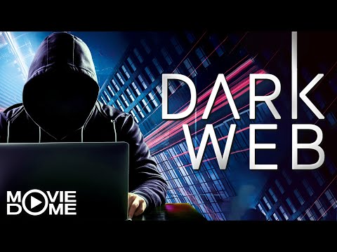 Darkweb - Kontrolle ist eine Illusion - intelligenter Thriller - Ganzer Film bei Moviedome
