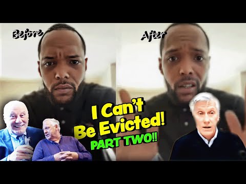 Felon Tenant Says He's Pre-Paid Rent for 61 YEARS....PART TWO!!!