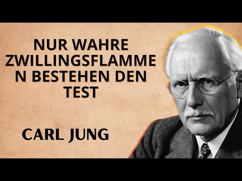 Universums härtester Test – zeigt, ob er/sie deine echte Zwillingsflamme ist | Carl Jung