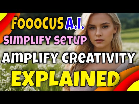 Fooocus AI - Simplify Setup, Amplify Creativity