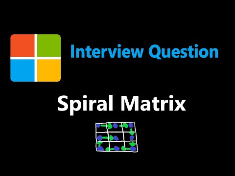 Spiral Matrix - Microsoft Interview Question - Leetcode 54