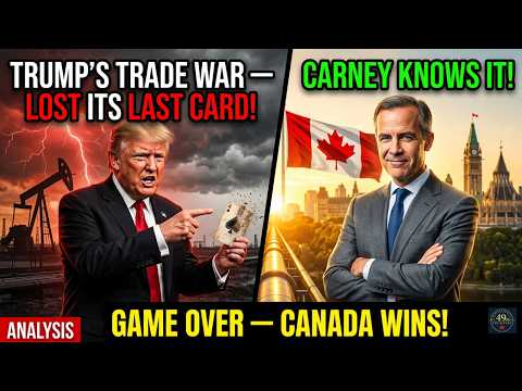 Trump's Trade War Just Lost Its Last Card — And Carney Knows It