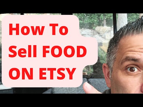 How To Sell Food On Etsy - A REAL Six Figure Business You Can Start Today