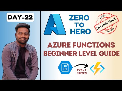 Day-22 | Event Driven Serverless Implementation with Demo | Azure Blob Trigger #freeazurecourse