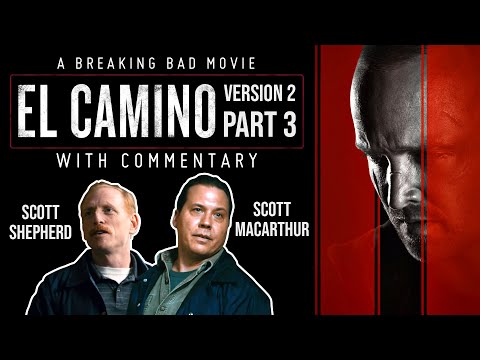 El Camino With Commentary | Version 2 - Part 3 | With Neil & Casey