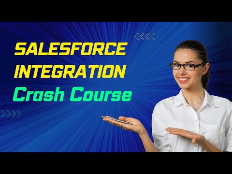 Salesforce Integration Crash Course