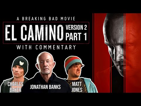 El Camino With Commentary | Version 2 - Part 1 | With Mike, Badger & Skinny Pete