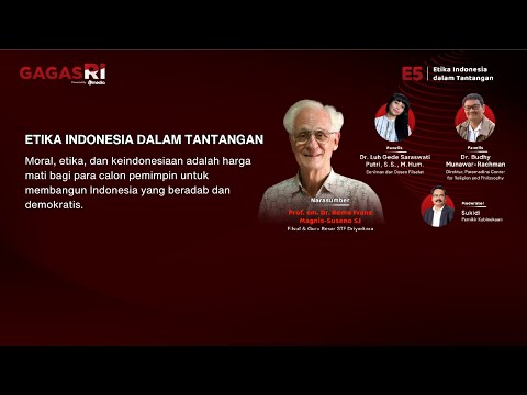 Romo Magnis Suseno: Moral dan Etika Indonesia dalam Tantangan | GAGAS RI #5