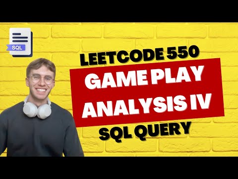 550. Game Play Analysis IV - LeetCode SQL Question