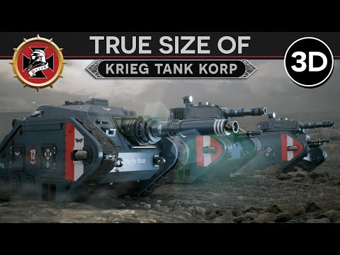 True Size of the Krieg Armored Korp [999.M41] 3D Documentary