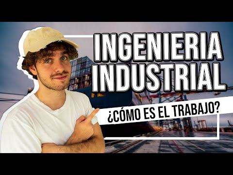 Estudiar INGENIERIA INDUSTRIAL ¿Cómo es? ¿De qué trabajan? Experiencia UBA
