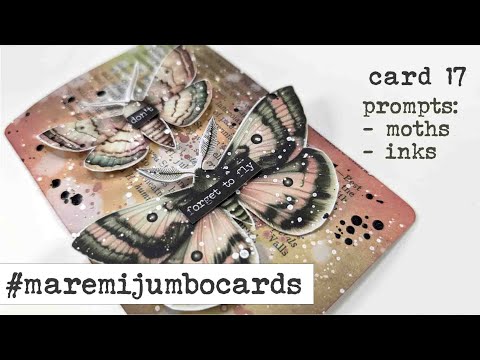 LESS IS MORE! #maremijumbocards - card (17) - prompts: moths + inks