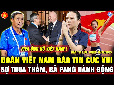 🔴VIỆT NAM ĐÓN TIN VUI Ở SEAGAMES, FAM LẠI GIỞ TRÒ, FIFA CÔNG KHAI ỦNG HỘ VFF, BÀ PANG CỨU THÁI LAN