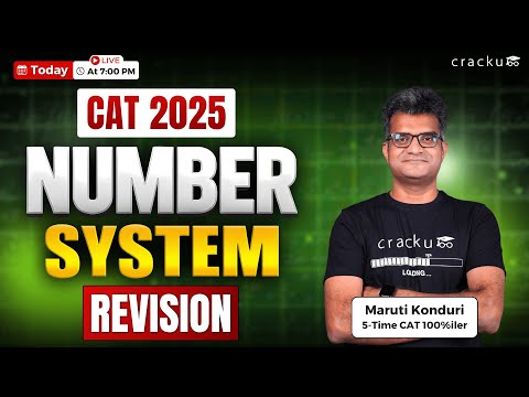 CAT 2025 Number System Revision | CAT Number Systems Marathon with Maruti Sir (CAT 100%iler)