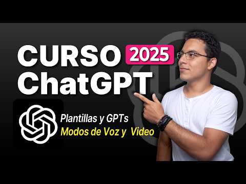 💎 Curso de ChatGPT 2025: Todas las Funciones NUEVAS