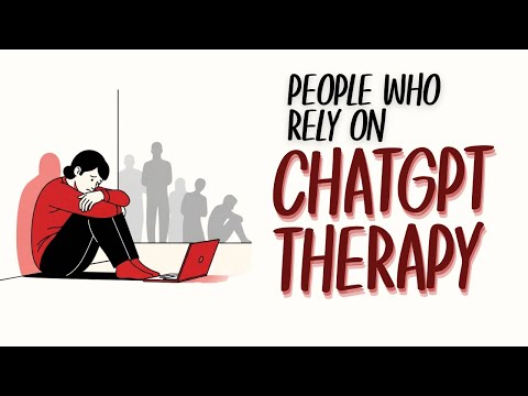 Psychology of People Who Prefer ChatGPT Over Real Friends