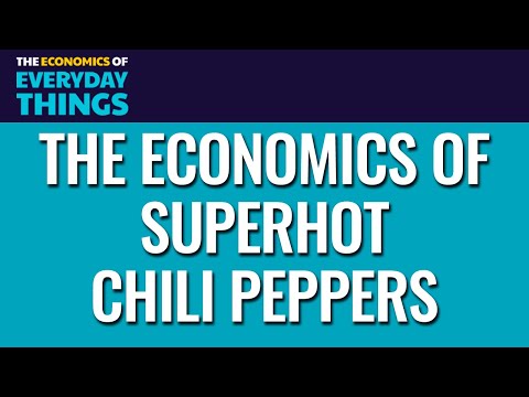 Superhot Chili Peppers (Replay) | The Economics of Everyday Things
