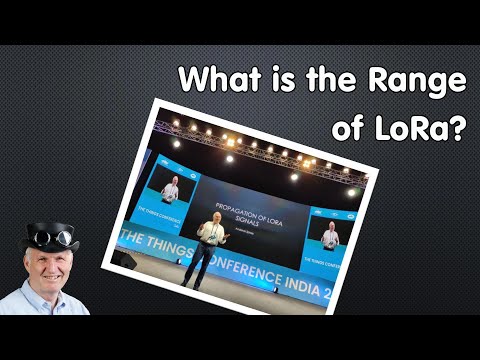 #296 Lora Propagation, Range, Antennas, and Link Budget (incl. LoRaWAN)