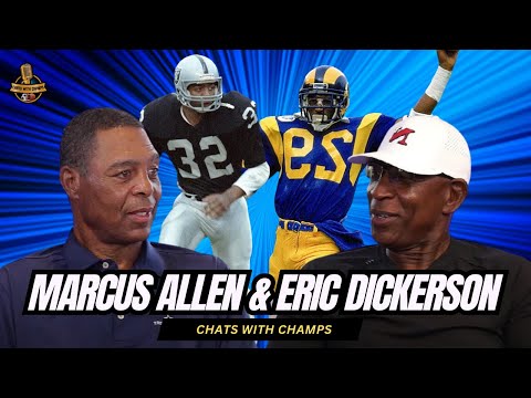 Eric Dickerson & Marcus Allen on NFL Running Backs, Battling Racism, & College Football Recruitment
