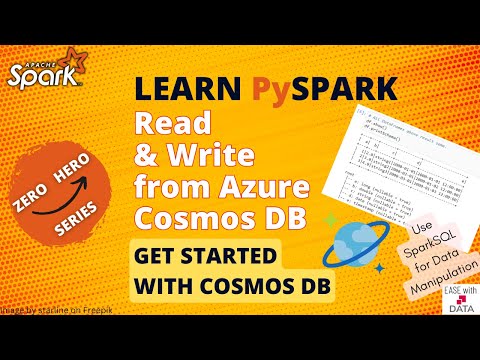 27 Read and Write from Azure Cosmos DB using Spark | E2E Cosmos DB setup | NoSQL vs SQL Databases