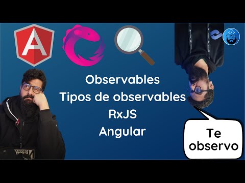 Observables y tipos de observables con ANGULAR y RxJS