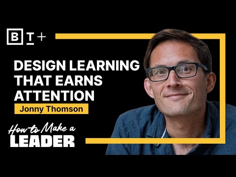 Design learning that earns attention