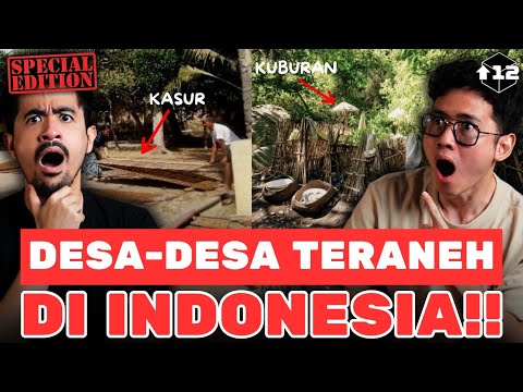 DESA-DESA TERANEH DI INDONESIA!!