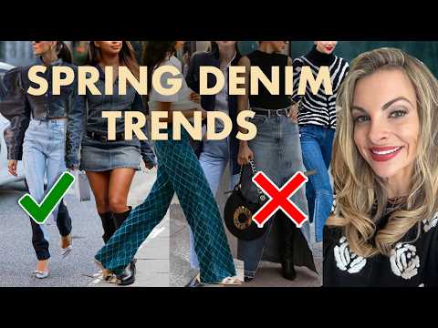 12 Spring Denim Trends that will be HUGE in 2026! (and 5 that are NOT!)