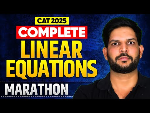 Complete Linear Equations in One Shot | CAT 2025 Quant by Ravi Kumar