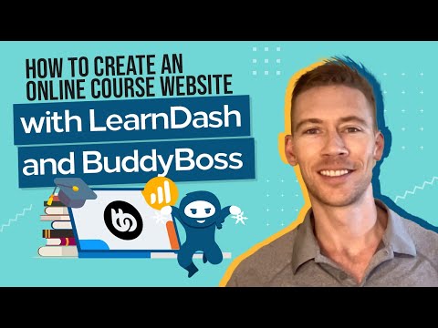 How To Create An Online Course Website using LearnDash and BuddyBoss