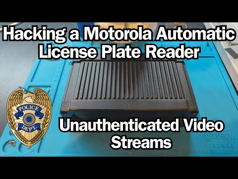 Hacking a Motorola Automatic License Plate Reader - Unauthenticated Video Streams