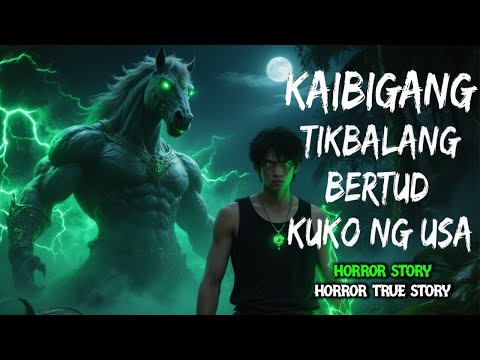 TIKBALANG NA PINAGKALOOBAN NG LAKAS NG KALIKASAN | ASWANG FULL STORY