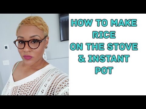Quick Tutorial: How to Cook Rice - Stove and Instant Pot