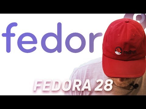 Fedora 28 - Install and Quick Look