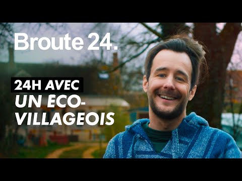 24H avec un éco-villageois - Broute 24 - CANAL+