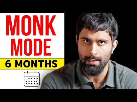 How To Make The Strongest Comeback in 6 Months - MONK MODE
