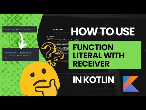 Kotlin tutorial : How to use Function Literal with Receiver in Kotlin | Kotlin 101