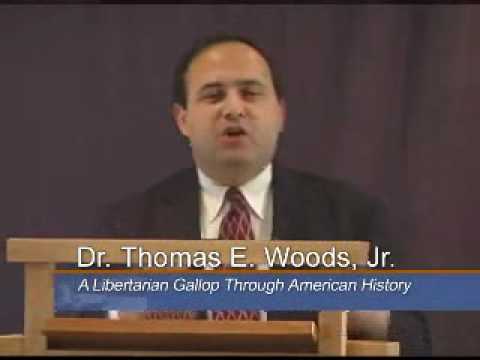 A Libertarian Gallop Through American History | Thomas E. Woods, Jr.
