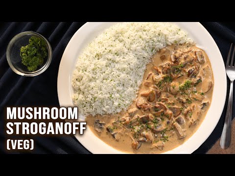 Mushroom Stroganoff with Steamed Rice | Lunch & Dinner Recipes | Creamy Sauce Recipe for Rice