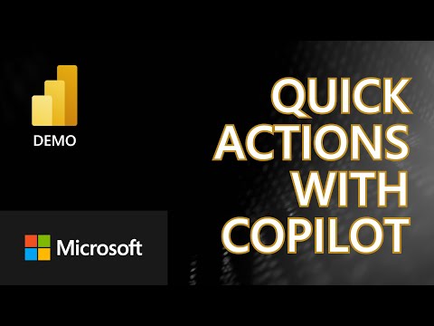 Power BI Demo - Quick Actions with Copilot