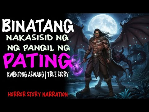 BINATANG NAKATUKLAS NG PANGIL NG HALIMAW NA PATING (Aswang True Story)