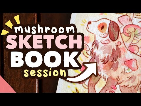 Sketchbook Session // MUSHROOM dogs & doodles!