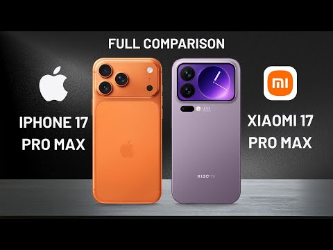 iPhone 17 Pro Max vs Xiaomi 17 Pro Max | Full Comparison