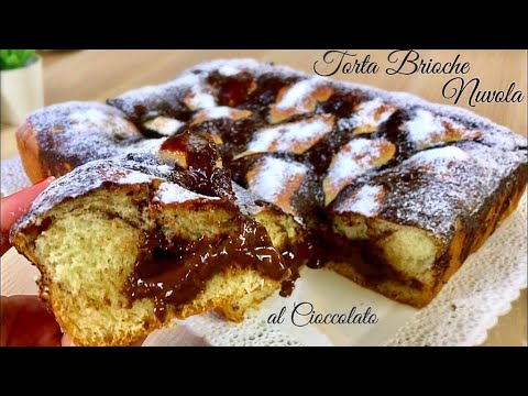 TORTA BRIOCHE NUVOLA AL CIOCCOLATO sofficissima e golosa - TUTTI A TAVOLA