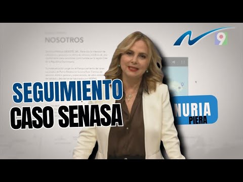 Seguimiento caso Senasa | Nuria Piera