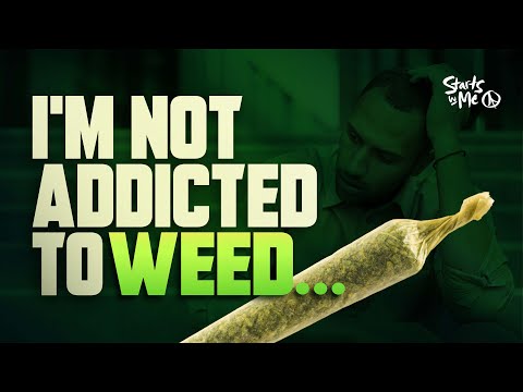 Why It's So Difficult To ACCEPT You're ADDICTED To WEED | Starts With Me