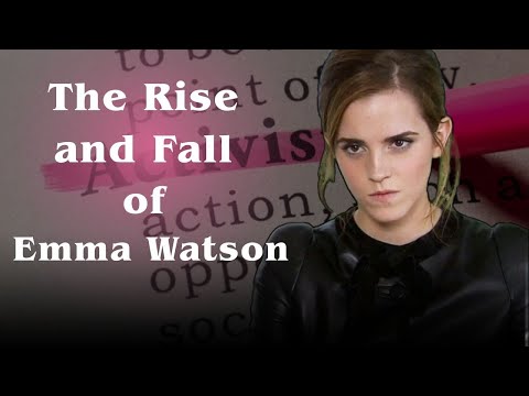 Emma Watson - The Rise and Fall of the Professional Activist🎬