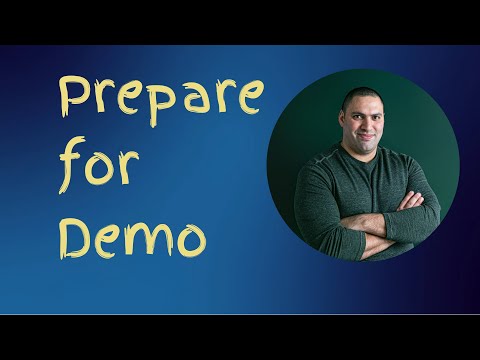 How To Prepare for A Customer or Interview Demo
