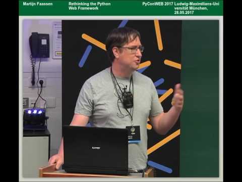 Martijn Faassen - Rethinking the Python Web Framework