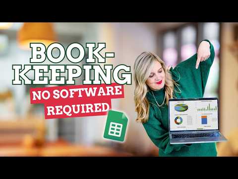 How to Start Bookkeeping for Free (Easy Google Sheets Tutorial)